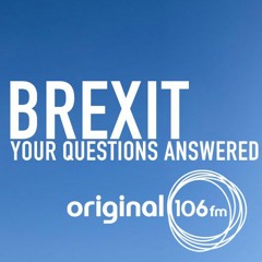 Brexit - Your Questions Answered
