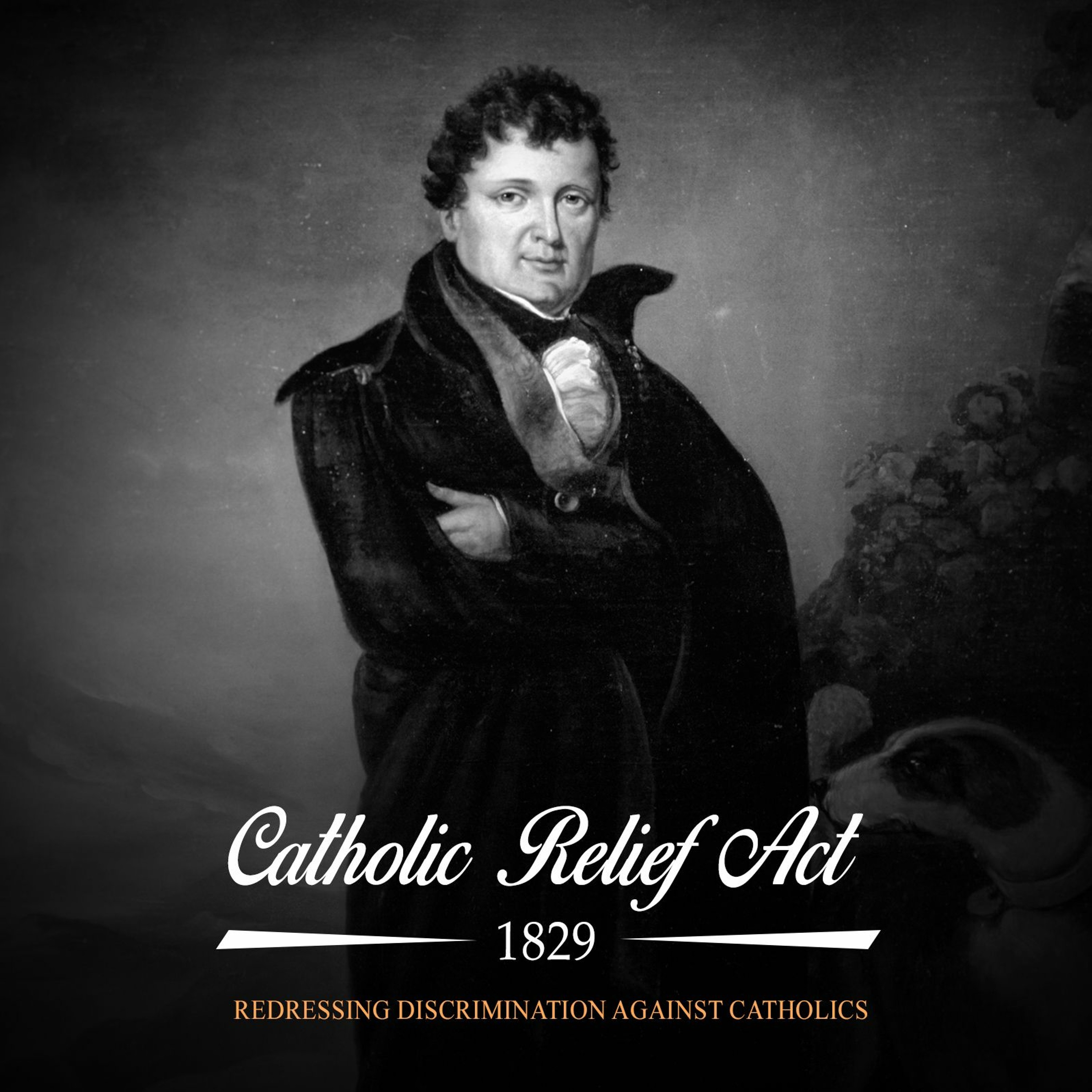 The 1829 Catholic Relief Act - Paving the way for today's Catholic MPs episode artwork
