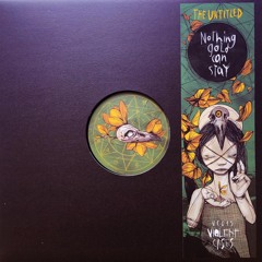 The Untitled - Her Early Leaf's A Flower, But Only So An Hour [VC915] | A3