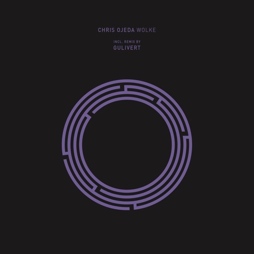 Chris Ojeda - Wolke (Gulivert Remix)
