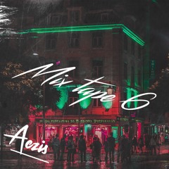 Aczis Music Mixtape Ep. 6