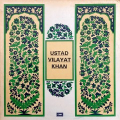 Vilayat Khan - A Raga Tilak-Kamod