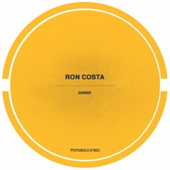 Ron Costa - Shred [Potobolo Records]