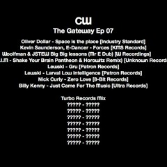The Gateway with Craig Williams [Ep07] Guest Label Turbo Recordings