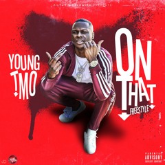 Young Tmo - On That (Freestyle)