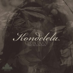 Kondelela (Prod. By Clein Buoy)