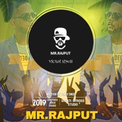 Vicadi Singh - Mr. Rajput (Chutney 2019)