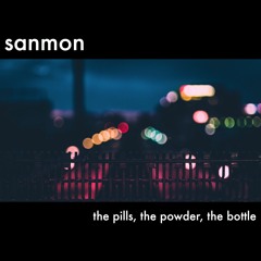 the pills, the powder, the bottle