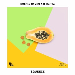 Rush & Hydro, B-H3RTZ - Squeeze