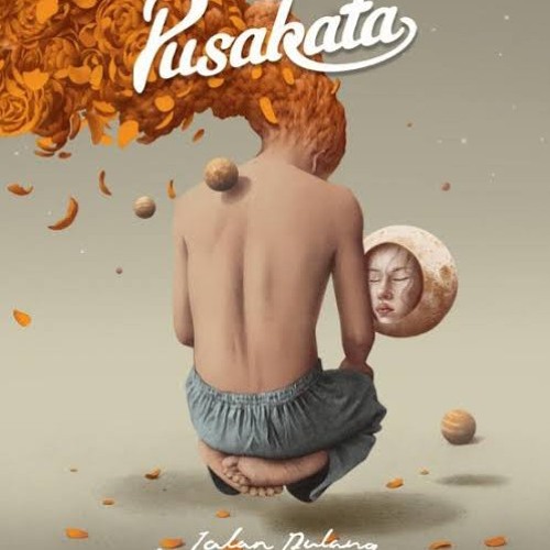 Pusakata - Jalan Pulang