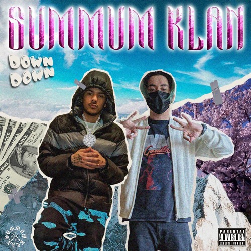 SUMMUM KLAN - DOWN DOWN! (PROD. LITO & OUALDS)