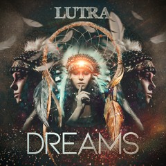 LUTRA - Dreams