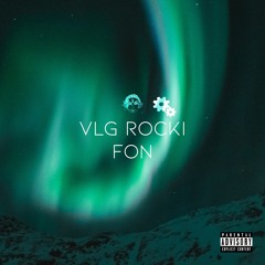 Vlg Rocki - Fon