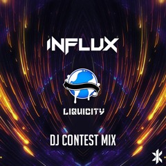 [Influx] – Liquicity Festival 2019 DJ Contest