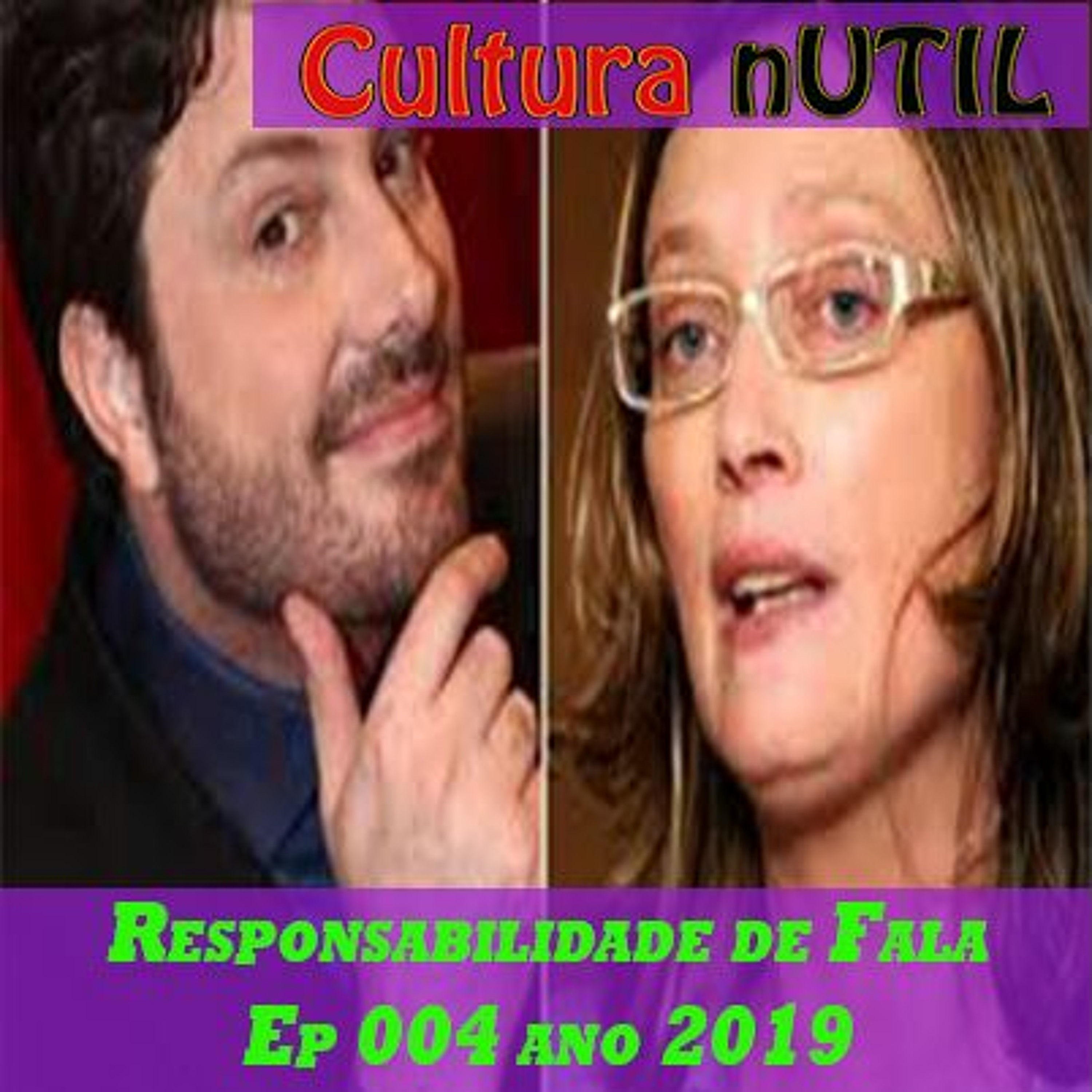 Responsabilidade de Fala Ep 004 ano 2019 episode artwork