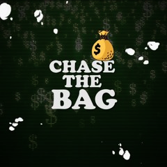 CHASE THE BAG