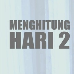 Menghitung Hari 2 - Fourtwnty Version (cover)