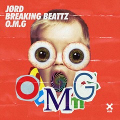 JØRD, Breaking Beattz - O.M.G (Extended Mix)
