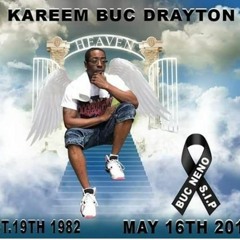 For Buc (RIP)