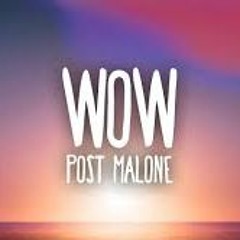 Post Malone - Wow (Scott Gascoigne Remix)**FREE DOWNLOAD**