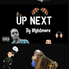 N1ghtmare - Up Next (Official Audio)