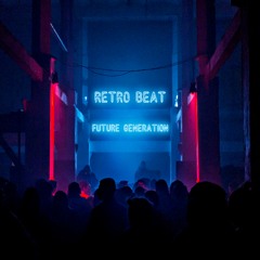 Retro Beat - Future Generation
