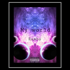 RAMBO-MY WORLD