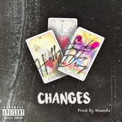 Changes w/ Heffy (prod. Hounds)