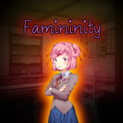 [A Natsuki Megalovania] Famininity