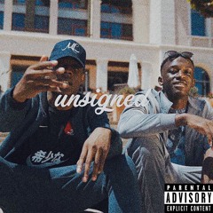 Unsigned (feat. One Acen)