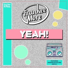 CIF 08 Frankee More - Yeah (Mini Mix)