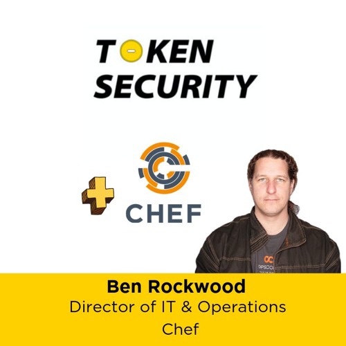 Director of IT & Operations at Chef on What it Means to be Secure