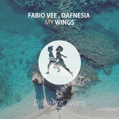 Fabio Vee Feat. Dafnesia - My Wings (Original Mix)