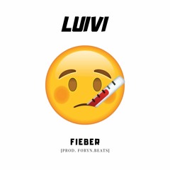 Fieber [Prod. Foryn]