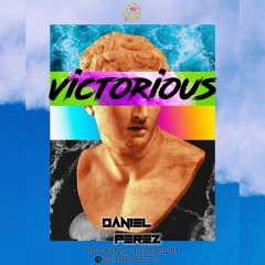 VICTORIOUS - LIVE SET DANIEL PEREZ