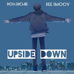 Don Richie x Dee Smoov x Upside Down