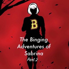 Chapter Eighteen The Miracles of Sabrina Spellman