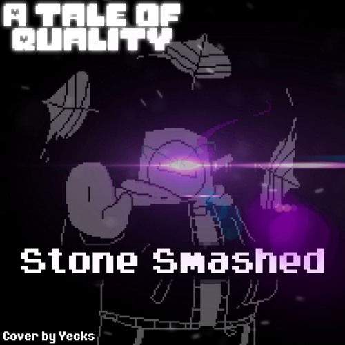 ░▒▓█ օռɛ ɢʀǟռɖ ʄɨռǟʟɛ // STONE SMASHED █▓▒░