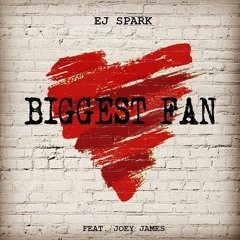 Biggest Fan (feat. Joey James) (prod. by Omito Beats)