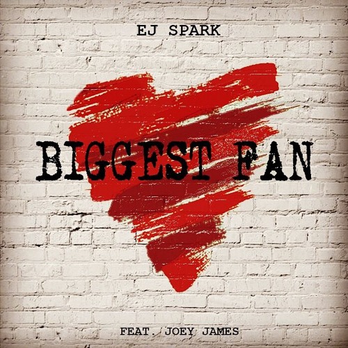 Biggest Fan (feat. Joey James) (prod. by Omito Beats)