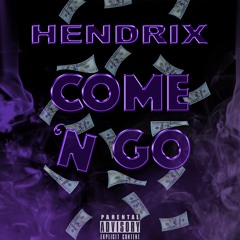 Come N Go - Hendrix