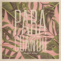 Para Cuando(Prod. Thaibeats)