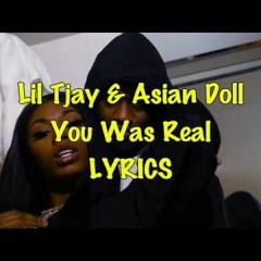 Lil Tjay - You Was Real (UNRELEASED) Ft. Asian Doll LYRICS