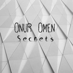 Onur Omen - Secrets
