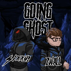 ZWALL X Sixxy - Going Ghost