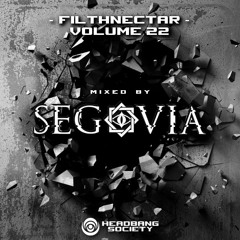 FILTHNECTAR [ Volume 22 ] Ft: SEGOVIA