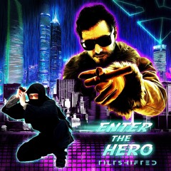 TiltShifted - Enter The Hero (feat. JBear & Will Diesoon)