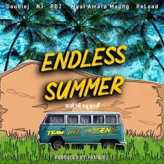 ENDLESS SUMMER - TEAM 143, FT: RELOAD