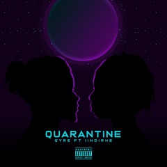 Quarantine ft. iindirhe (Prod. By L-Tune 'Chillin')