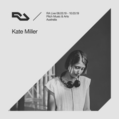 RA Live - 09.03.19 - Kate Miller, Pitch Music & Arts 2019